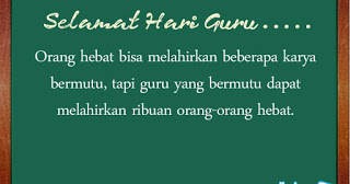 1001 Ucapan Selamat Hari Guru 25 November 2019