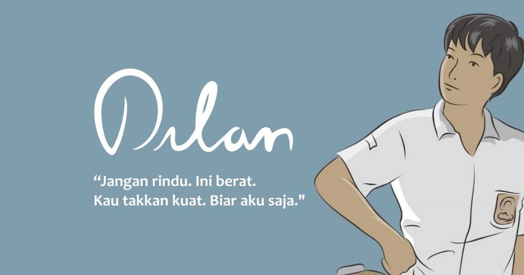 30 Kata Kata Romantis Dalam Novel Dilan Karya Pidi Baiq 30 Kata Kata Romantis Dalam Novel Dilan Karya Pidi Baiq