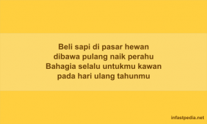 pantun ulang tahun untuk sahabat